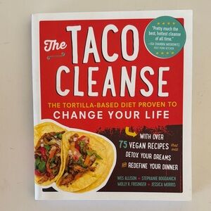 The Taco Cleanse Cookbook